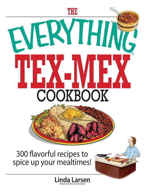 Title details for The Everything Tex-Mex Cookbook by Linda Larsen - Available